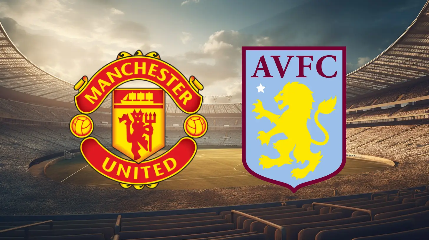 Manchester United vs Aston Villa